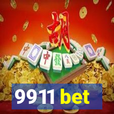 9911 bet